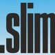 Slim